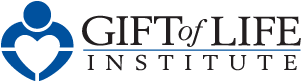 Gift of Life Institute is a division of Gift of Life Transplant Foundation